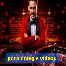 porn omegle videos